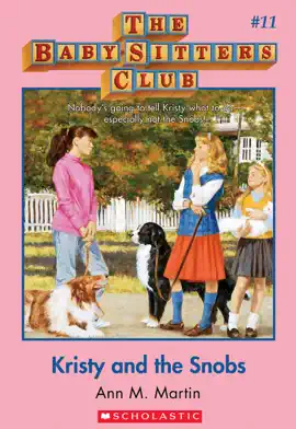 Read: Book Kristy and the Snobs: Classic Edition (The Baby-Sitters Club #11)