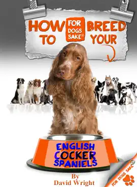 Read: How to Breed your English Book Cocker Spaniel