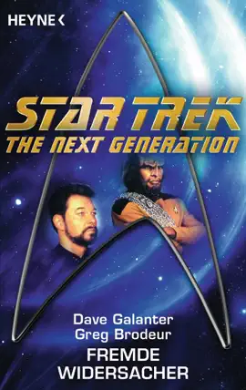 Read: Star Trek - The Next Generation: Fremde Book Widersacher