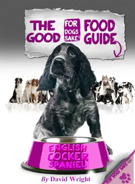 Read: The English Cocker Spaniel Book Good Food Guide