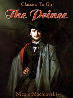 The Prince by Nicolo Machiavelli
