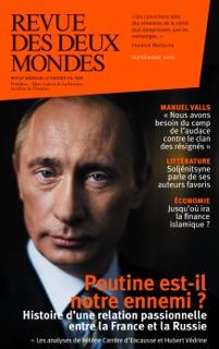 Revue des Deux Mondes septembre 2015 by Valérie Toranian, Jean-Paul Clement, Arnaud Kalika, Manuel Valls, Annick Steta, Leïla Slimani, Guy Samama, Michel Eltchaninoff, Frédéric Verger, Andrei Gratchev, Henri De Montety, Stéphane Ratti, Marin de Viry, Olivier Cariguel, Michel Delon, Jean-Pierre Naugrette, Charles Ficat, Bertrand Raison, Marie-Laure Delorme, Stéphane Guegan, Jean-Luc Macia, Richard Millet, Franz-Olivier Giesbert & Robert Kopp