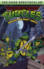 Teenage Mutant Ninja Turtles: Archie 100 Page Spectacular