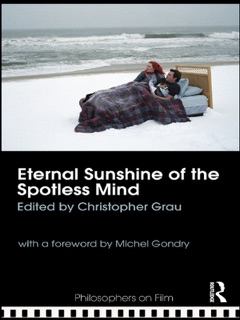 Eternal Sunshine of the Spotless Mind by Christopher Grau