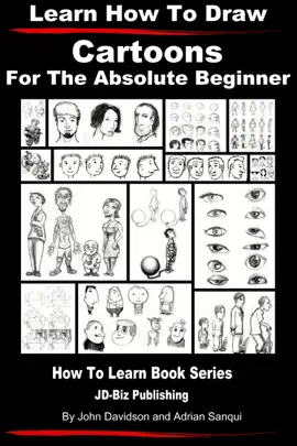 Read: Learn How to Draw Cartoons - For the Book Absolute Beginner