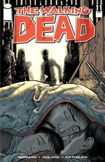 The Walking Dead #11 by Robert Kirkman, Charlie Adlard, Cliff Rathburn & Tony Moore