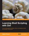 Learning Shell Scripting with Zsh by Gastón Festari Book Summary, Reviews and Downlod