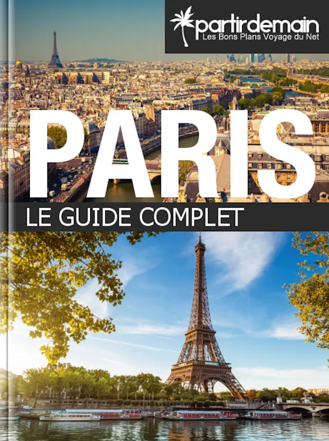 Paris, le guide complet