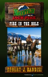 Fire in the Hole - Robert J. Randisi