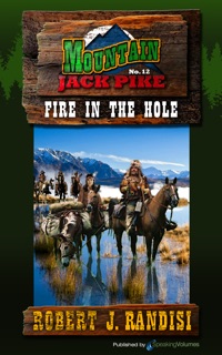 Fire in the Hole by Robert J. Randisi