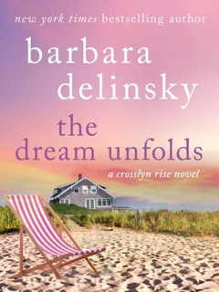 The Dream Unfolds by Barbara Delinsky