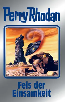Read: Perry Rhodan 125: Fels der Einsamkeit (Silberband) Book