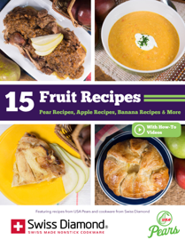 15 Fruit Recipes:  Pear Recipes, Apple Recipes, Banana Recipes & More