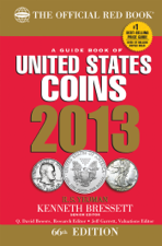 A Guide Book of United States Coins 2013 - R. S. Yeoman &amp; Kenneth Bressett Cover Art