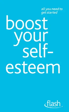Read: Boost Your Self-Esteem: Flash Book