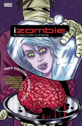 Read: iZombie Vol. 3: Six Feet Under Book & Rising