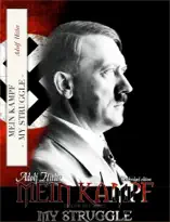Mein Kampf - My Struggle