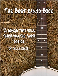 The Best Banjo Book by Kelly Gordon Weeks