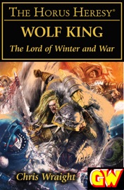 Wolf King - Chris Wraight