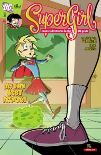 Supergirl: Cosmic Adventures in the 8th Grade (2008-) #2 by Landry Walker & Eric Jones