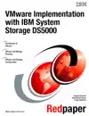 VMware Implementation with IBM System Storage DS5000 by IBM Redbooks Book Summary, Reviews and Downlod