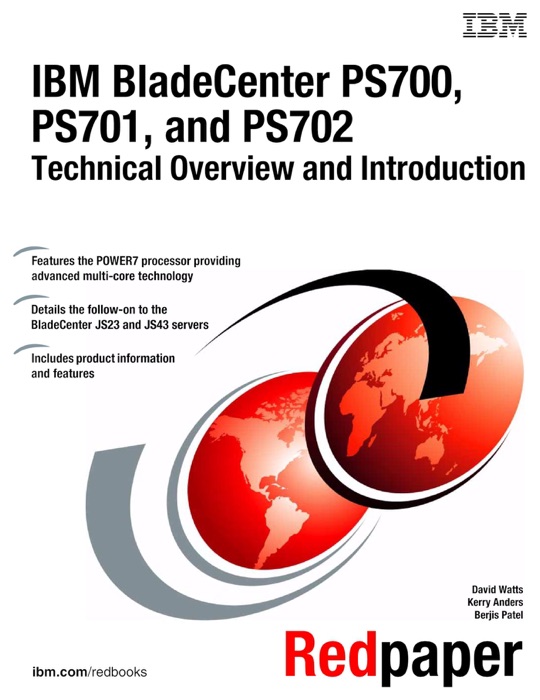 IBM BladeCenter PS700, PS701, and PS702 Technical Overview and Introduction