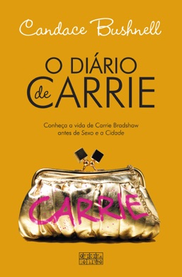 Capa do livro O Diário de Carrie de Candace Bushnell