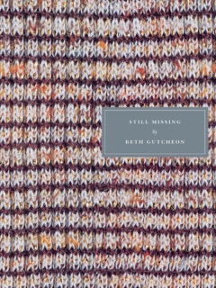 Still Missing by Beth Gutcheon