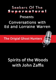 Spirits of the Woods With John Zaffis