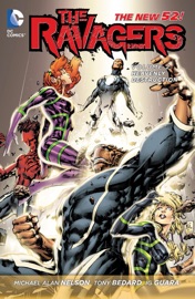 The Ravagers Vol. 2: Heavenly Destruction - Howard Mackie, Michael Alan Nelson, Tony Bedard, Ian Churchill, Ig Guara, Diogenes Neves & Geraldo Borges