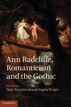 Read: Ann Radcliffe, Romanticism and the Gothic Book