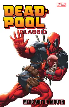 Read: Deadpool Book Classic Vol. 11