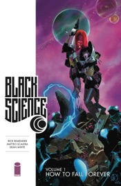 Black Science Vol. 1 - Rick Remender