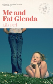 Me and Fat Glenda by Lila Perl