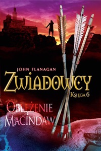 Zwiadowcy 6: Oblężenie Macindaw
