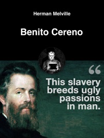 Benito Cereno - Herman Melville