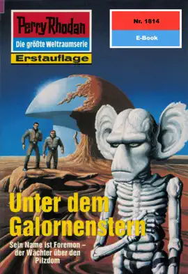 Read: Perry Rhodan 1814: Unter Book dem Galornenstern