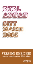 Sitt Marie Rose (Version enrichie) - Etel Adnan
