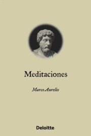 Meditaciones - Marco Aurelio Antonino Augusto & S.L. Deloitte