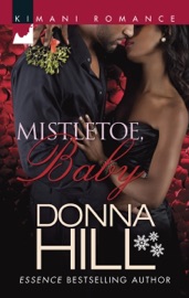 Mistletoe, Baby - Donna Hill