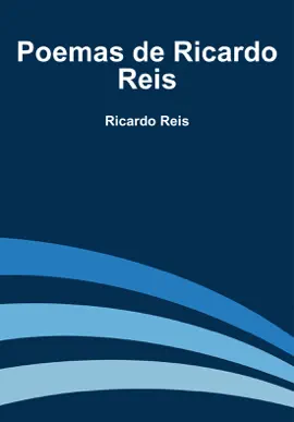 Read: Poemas de Ricardo Book Reis