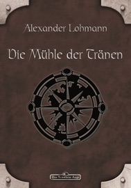 Die Mühle der Tränen - Alexander Lohmann