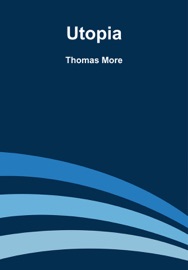 Utopia - Thomas More