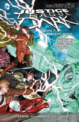 Read: Justice League Dark Vol. 3: The Book Death of Magic