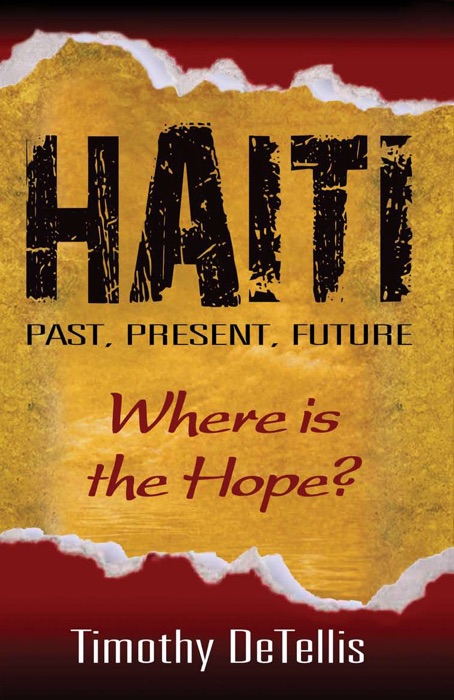 Haiti: Past, Present, Future