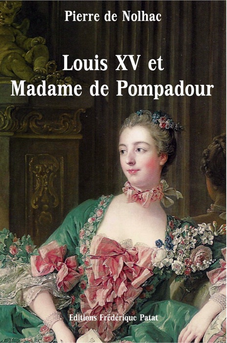 Louis XV et Madame de Pompadour