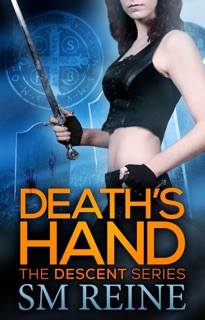Death's Hand (The Descent Series, #1) by SM Reine