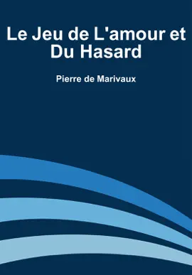 Read: Book Le jeu de l'amour et du hasard