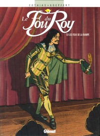 Le Fou du roy - Tome 08 - Patrick Cothias & Brice Goepfert