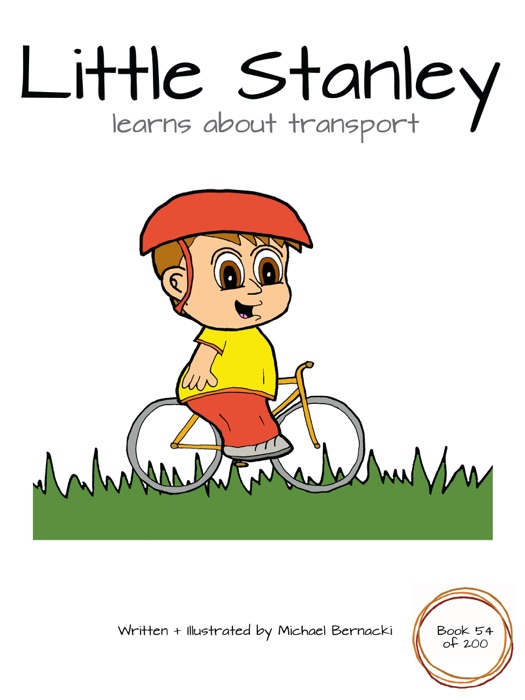 Little Stanley learns about transport (Book 54 of 200)